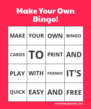 Print 100+ Make Your Own Bingo! Cards